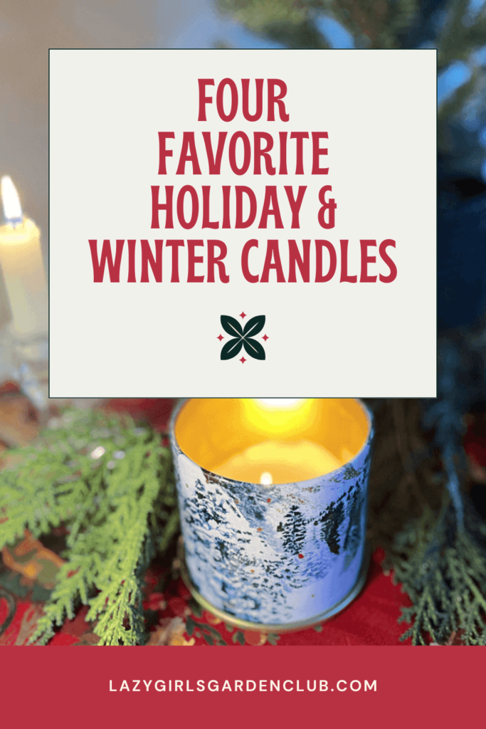 Four Favorite Holiday and Winter Candles