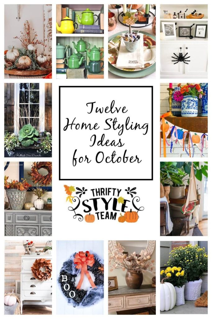 Thrifty Style Team 12 Home Styling Ideas for October