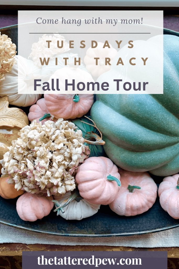 Tuesdays with Tracy Fall Home Tour