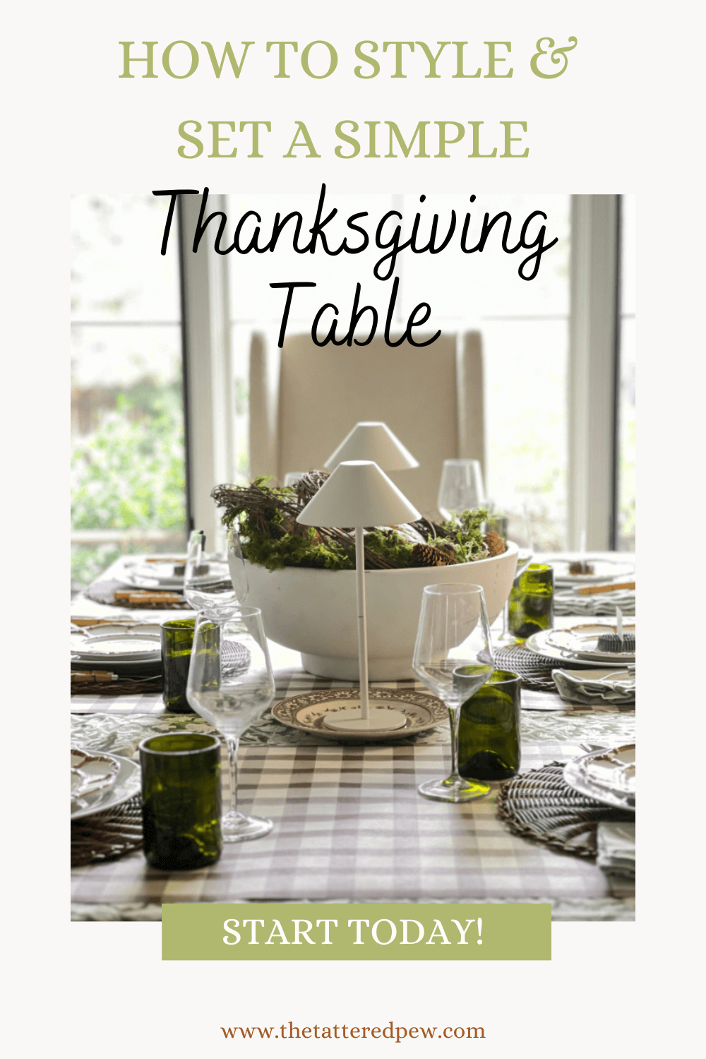 How to Style and Set a Simple Thanksgiving Table » Grow Beauty With Ease