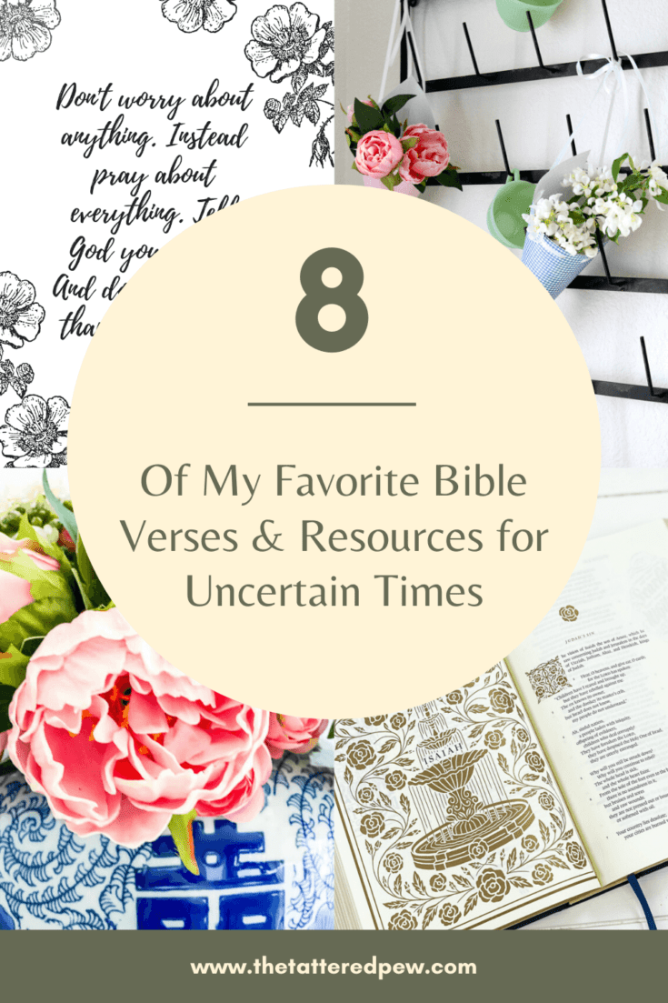 my-favorite-resources-and-bible-verses-for-uncertain-times-the